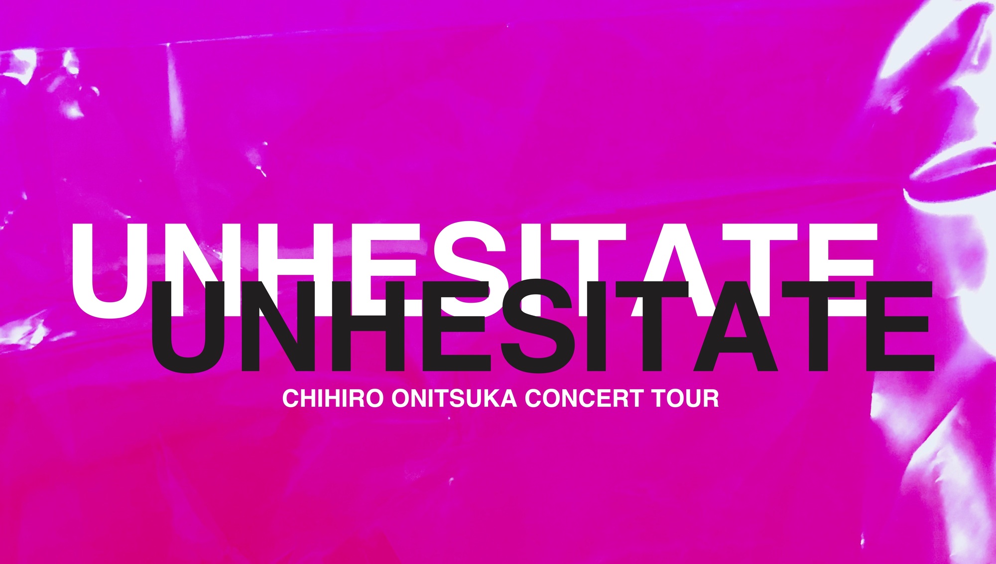 FC】鬼束ちひろ CONCERT TOUR「UNHESITATE」ファンクラブ限定